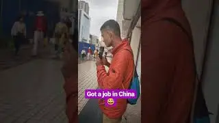 Got a job in China !!! | Nomad Shubham in China