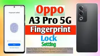 How To Oppo A3 Pro 5G Fingerprint Screen Lock Setting/Oppo CPH2639 Fingerprint Screen Lock || 2025