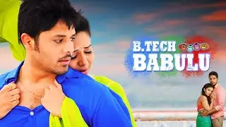 B tech Babulu | Telugu Full Love Story Movie In Hindi Dubbed | Sreemukhi, Nandu