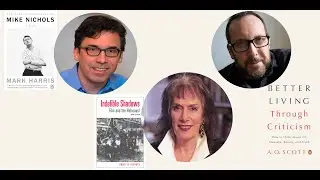 Writing a Life in Film with A.O. Scott, Mark Harris, and Annette Insdorf