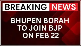 Bhupen Borah to Join BJP on Feb 22 After Resigning from Congress | Latest News | NewsX