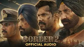 BORDER 2 - Official Audio | Sunny Deol | Epic War Anthem | Republic Day 2026 🇮🇳
