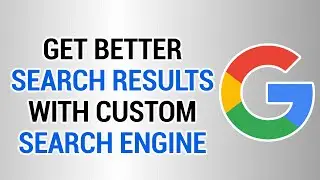 A CUSTOM SEARCH ENGINE that improves your GOOGLE SEARCH RESULTS! | How To