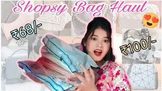 Shopsy Bag Haul | *itna Sasta*😱 | under Rs.100 | Affordable bag haul😍