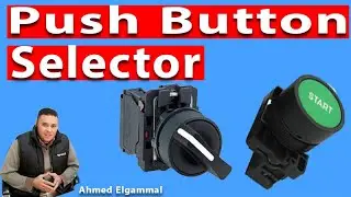What is a Selector Switch & Push Button Switch? | What is the Difference Between a Selector and a...
