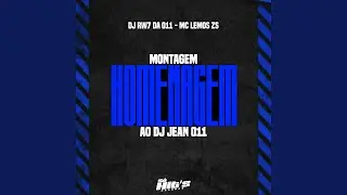 Montagem Homenagem ao Dj Jean 011