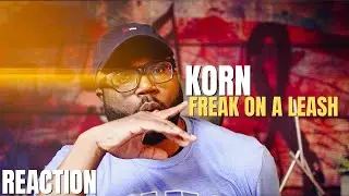 first time hearing Korn - Freak on a Leash (Reaction!!)