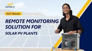 IIoT Based Remote Monitoring Solution for Solar PV Plants | IIoTNext