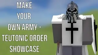 Roblox: Make Your Own Army - Teutonic Order Civilization Showcase