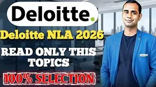Deloitte NLA Hiring - Most Important Questions Read Only This Topics | Deloitte PYQ | 100% Selection
