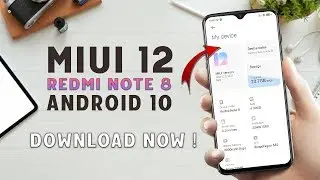 Download MIUI 12 ANDROID 10 UPDATE on REDMI NOTE 8
