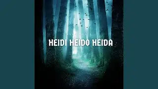 Heidi Heido Heida