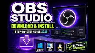 OBS Studio Download 2026 Free Screen Recording Software Full Guide