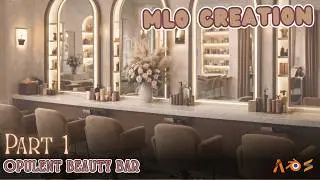 70 Days of MLO Creation (Day 3) | Beauty Bar