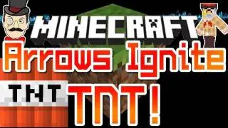 Minecraft ARROWS IGNITE TNT Mod ! Remote Dynamite Detonation !