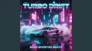 Turbo Drift (Daycore Version)