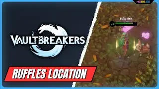 Ruffles location Vaultbreakers - Proving Yourself