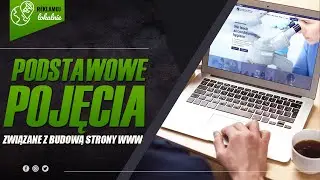 Co to jest domena, serwer, strona www? [PODSTAWOWE POJĘCIA DLA POCZĄTKUJĄCYCH]