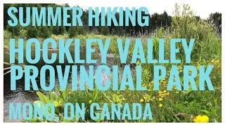 Hockley Valley Provincial Park in Mono, ON Canada (ft. Cam Snell Side Trail) -Summer Hiking, 여름나들이