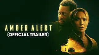 Amber Alert 2024 Official Trailer   Hayden Panettiere, Tyler James Williams