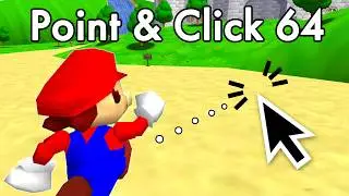 Mario 64, But Its Point & Click (ALL 120 Stars)