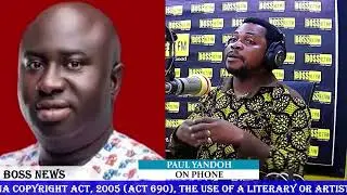 PAUL YANDOH ACCUSE NDC GOVERNMENT OF BAD GOVERNANCE AND CULTURE OF SILENCE.