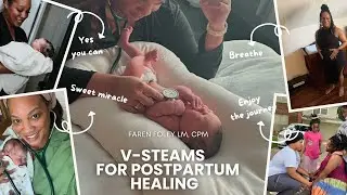 Vaginal Steams For Postpartum Healing