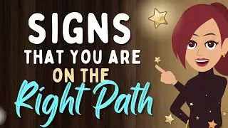 Abraham Hicks 🌠  SIGNS THAT YOU ARE ON THE RIGHT PATH 🌟 Law of Attraction