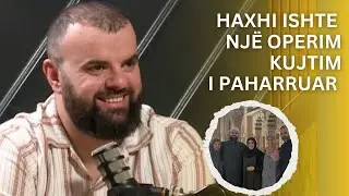 Haxhi ishte një operim, kujtim i paharruar - Dardan Gashi - | Shkëputje Zë |