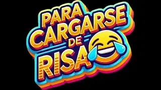 23/12/2025  PARA CARGARSE DE RISA