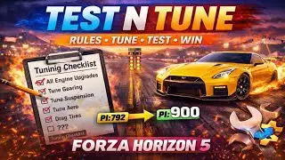 🔥 FH5 TEST N TUNE EVENT 🔧