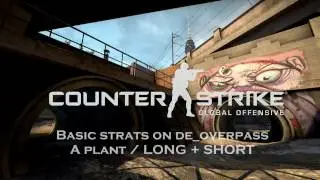 CS:GO Lessons #1.1 [DE_OVERPASS T SIDE: BASIC STRAT A SIDE] SUCKER QUALITY