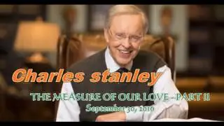 Charles stanley sermons: THE MEASURE OF OUR LOVE - PART 1- September 30, 2016| Charles stanley video
