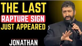 THE LAST RAPTURE SIGN JUST APPEARED   JONATHAN CAHN  BEST MOTIVATIONAL SPEECH   Cahn Message 720p, h