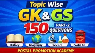 Topic Wise GK & GS 150 Questions Part-2 | GDS to MTS | Postal Promotion Academy