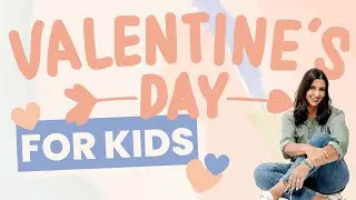 Valentine's Day Gifts for Kids