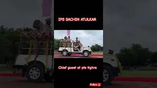 IPS SACHIN ATULKAR SIR ...PARED & AWARD FUNCTION, PTS TIGHRA  #ips #ipssachinatulkar #ipsmotivation