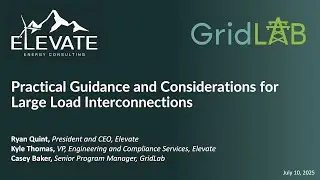 WEBINAR: Practical Guidance and Considerations for Large Load Interconnections