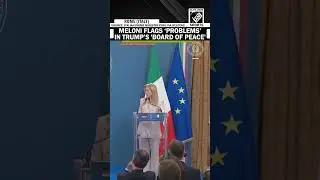 Meloni flags &lsquo;problems&rsquo; in Trump&rsquo;s &lsquo;Board of Peace&rsquo;, calls it &lsquo;unconstitutional, incompatible&rsquo;
