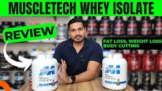 Muscletech Whey Isolate Review | isolate video | fat loss | weight loss | supplements villa protein