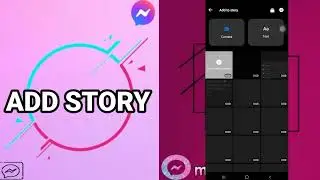 How To Add Story On Facebook Messenger App