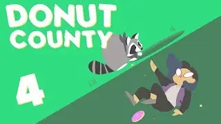 Donut County - #4 - Trash King vs BK (Donut County Final)