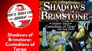 Why you will need Shadows of Brimstone : Custodians of Targa