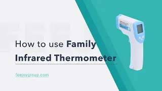 How to protect family infrared thermometer