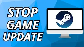 How To Stop Steam From Updating A Game (2025)