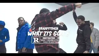 Braddytonia - What It's Gon B 
