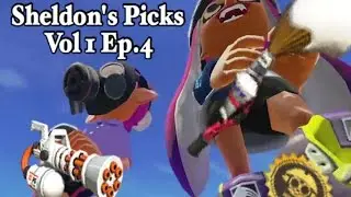 Splatoon~Sheldon's Picks Vol 1 Ep.4