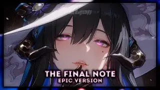 Honkai Star Rail: The Final Note [The Dahlia Theme] | EPIC VERSION