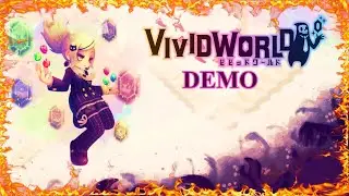 Vivid World Demo Review