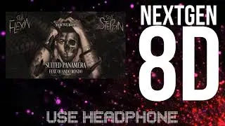 YoungBoy Never Broke Again - Suited Panamera (8D Audio) (feat. Quando Rondo)